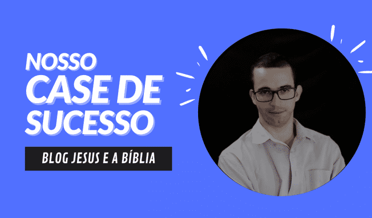 case de sucesso blog jesus e a biblia aumento de 130 no faturamento e reducao de 80 no custo com servidores