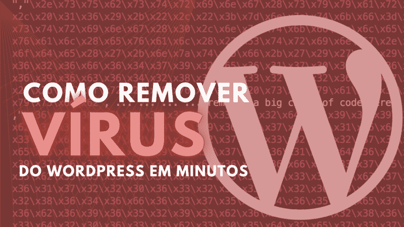 Como Remover Virus Do Wordpress
