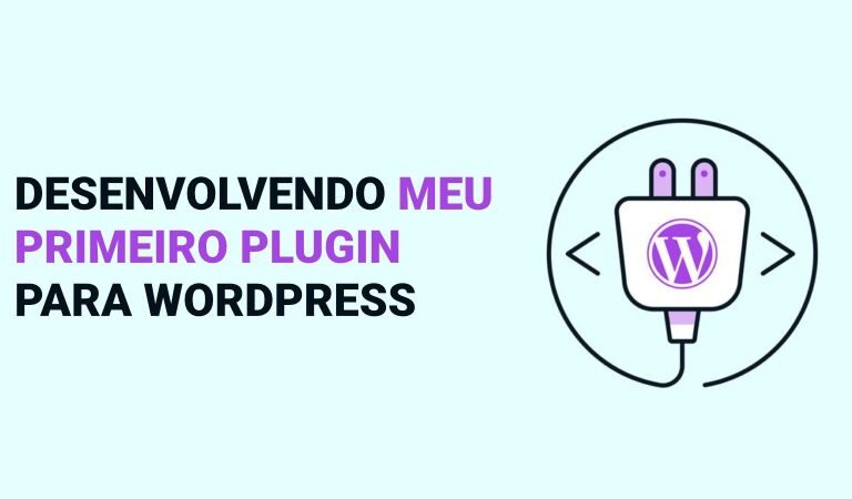 Como criar meu primeiro plugin no WordPress